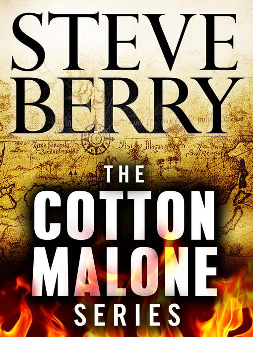 Title details for The Cotton Malone Series 7-Book Bundle by Steve Berry - Available